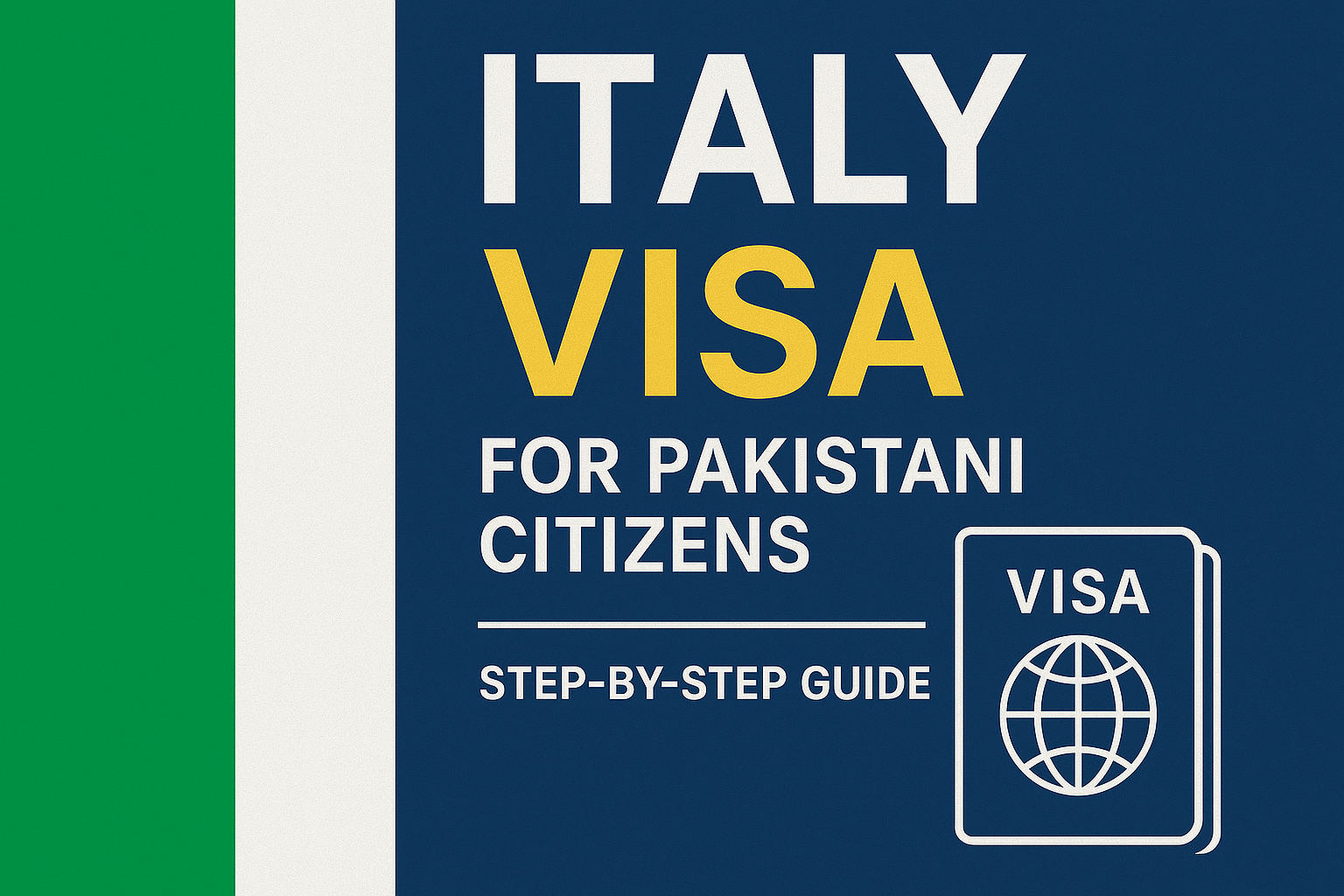 Italy Visa from Pakistan β Step-by-Step Guide (2025) Italy Visa from Pakistan